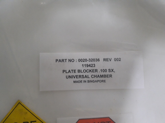 AMAT Part No : 0020-32036 , PLATE BLOCKER 100 SX, UNIVERSAL CHAMBER